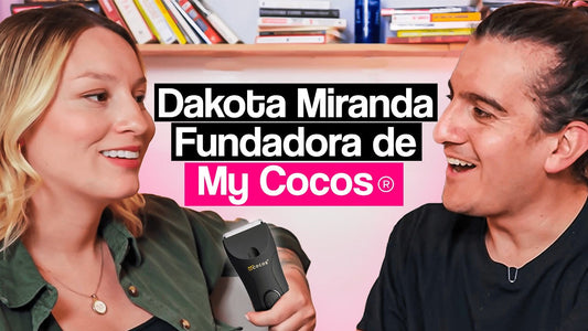 10 Millones de Dólares por Ecommerce! - Dakota Miranda Fundadora de My Cocos® - E5