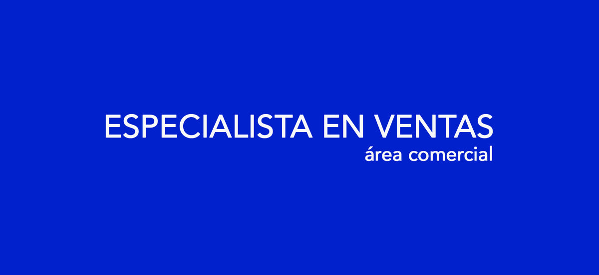 Especialista en Ventas