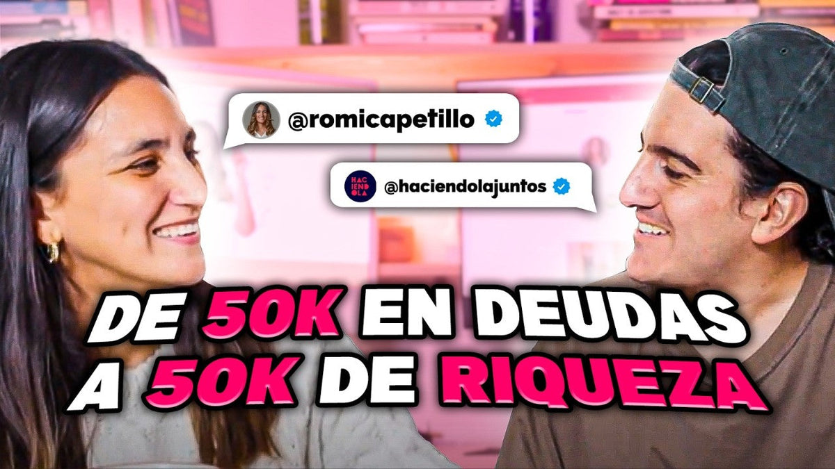 De deber+50K dólares, a referente en finanzas personales con 200K seguidores - Romi Capetillo - E16