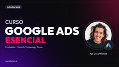 Google Ads Esencial