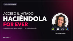 Haciéndola For Ever · acceso ilimitado