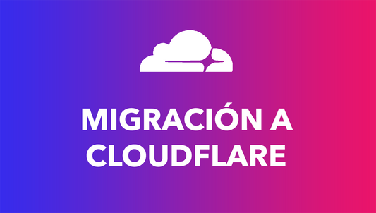 Migración a Cloudflare