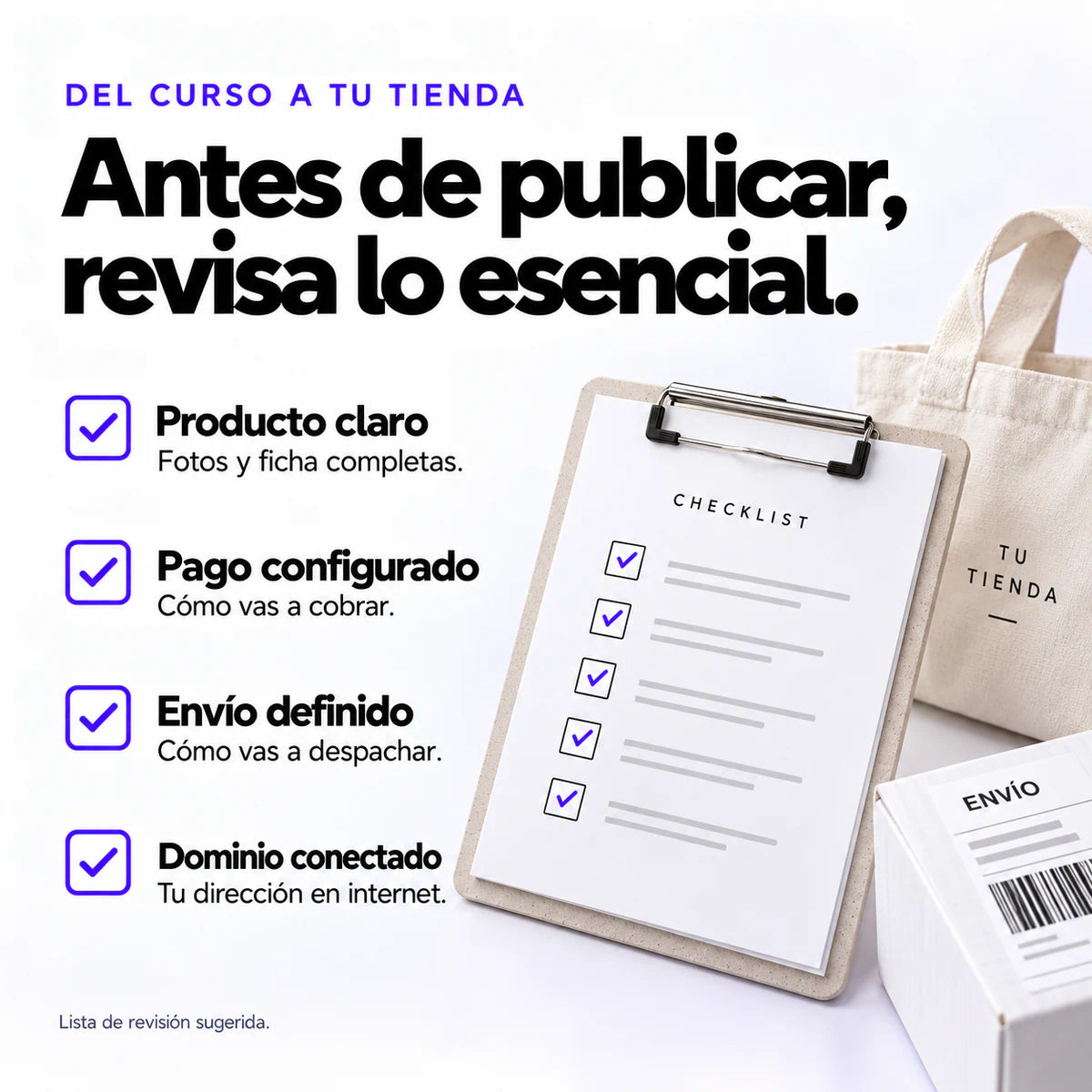 Lista editorial para revisar una tienda: ficha clara, pago configurado, envío definido y dominio conectado.